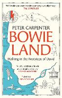 BOWIELAND by Dr Peter Carpenter