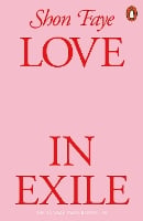 Love in Exile by Shon Faye