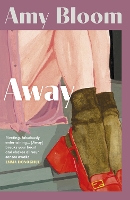 Away by Amy Bloom