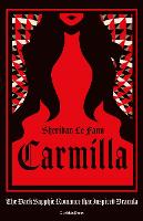 Carmilla by Sheridan Le Fanu
