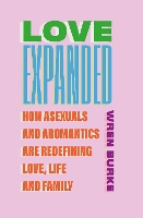 Love Expanded by Wren Burke