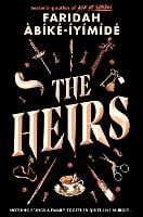 The Heirs by Faridah Abike-Iyimide