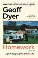 Homework by Geoff Dyer