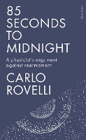 85 Seconds to Midnight by Carlo Rovelli