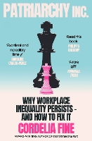 Patriarchy Inc. by Cordelia Fine