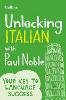 Unlocking Italian with Paul Noble