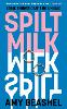Spilt Milk