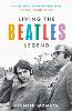 Living the Beatles Legend