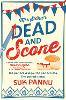 Mrs Sidhu’s ‘Dead and Scone’