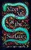 Meet Me at the Surface