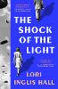 The Shock of the Light