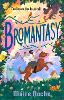 Bromantasy