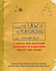 The Law Of The Playground