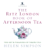 The Ritz London Book Of Afternoon Tea