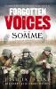 Forgotten Voices of the Somme