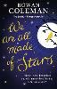 We Are All Made of Stars