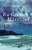 No Great Mischief
