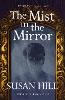 The Mist in the Mirror