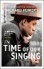 The Time of Our Singing