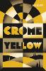 Crome Yellow