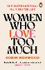 Women Who Love Too Much