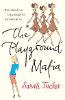 The Playground Mafia