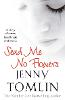 Send Me No Flowers