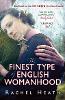 The Finest Type of English Womanhood