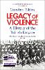 Legacy of Violence