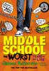 Middle School: The Worst Years of My Life