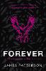 Forever: A Maximum Ride Novel