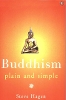 Buddhism Plain and Simple