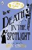 Death in the Spotlight