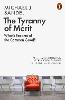 The Tyranny of Merit