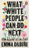 What White People Can Do Next