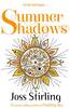 Summer Shadows