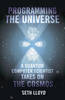 Programming The Universe A Quantum Computer Scientist Takes on th