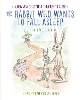 The Rabbit Who Wants to Fall Asleep