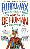 How to Be Human