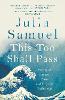 This Too Shall Pass