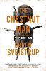 The Chestnut Man