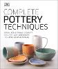 Complete Pottery Techniques