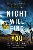 Night Will Find You