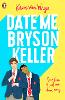Date Me, Bryson Keller