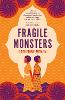 Fragile Monsters