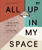 All Up In My Space