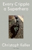Every Cripple a Superhero