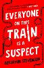 Everyone On This Train Is A Suspect