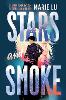 Stars and Smoke
