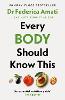 Every Body Should Know This